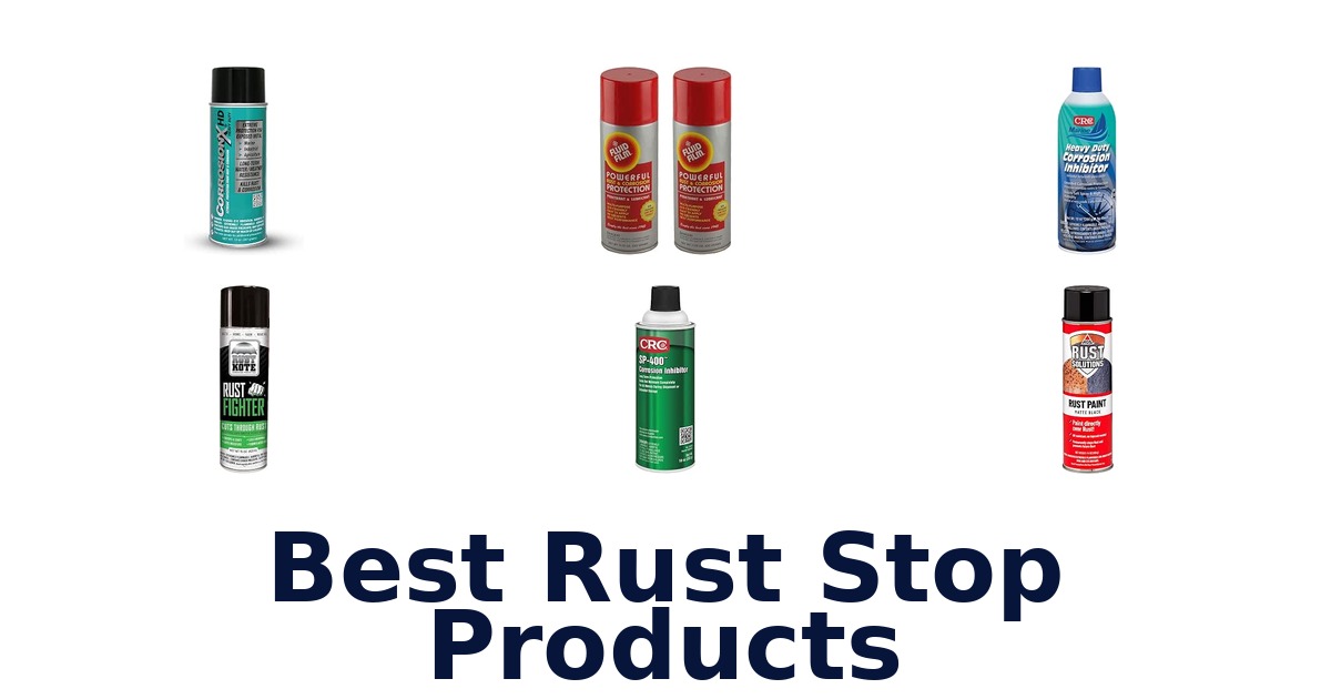 Best Rust Stop Products