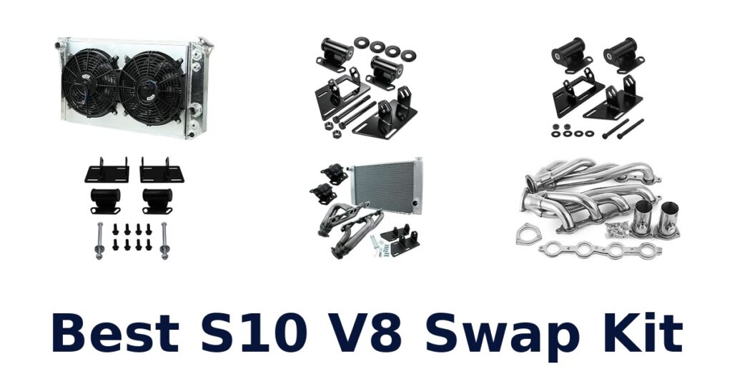 Best S10 V8 Swap Kit