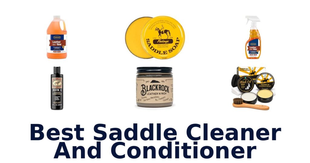 Best Saddle Cleaner And Conditioner