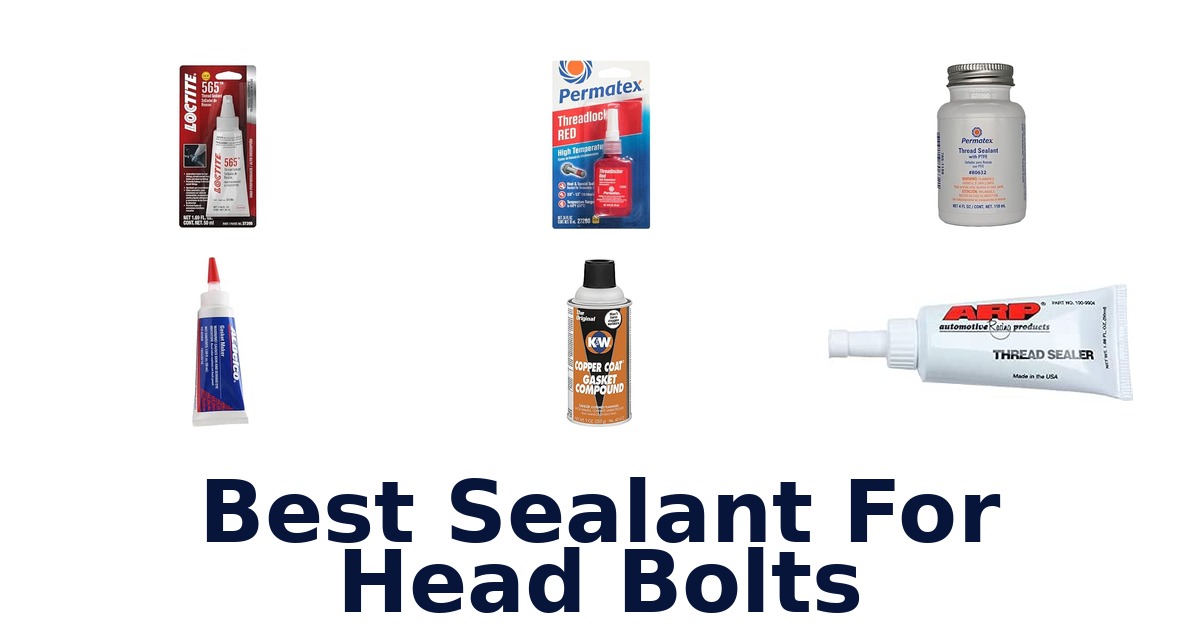 Best Sealant For Head Bolts