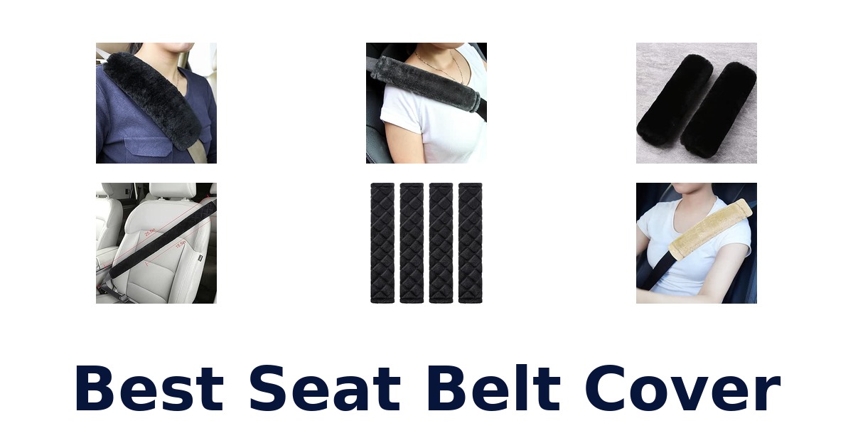 Best Seat Belt Cover