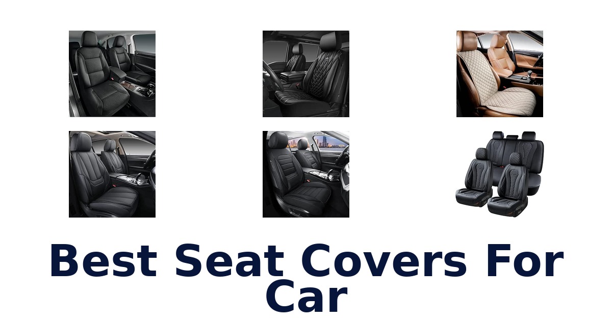 Best Seat Covers For Car