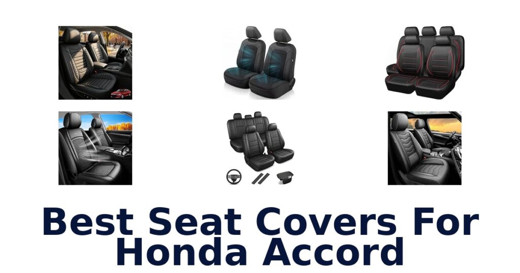 Best Seat Covers For Honda Accord