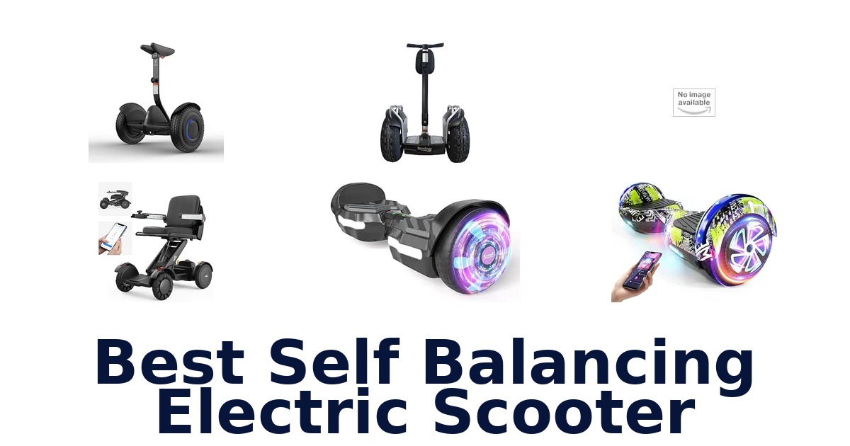 Best Self Balancing Electric Scooter