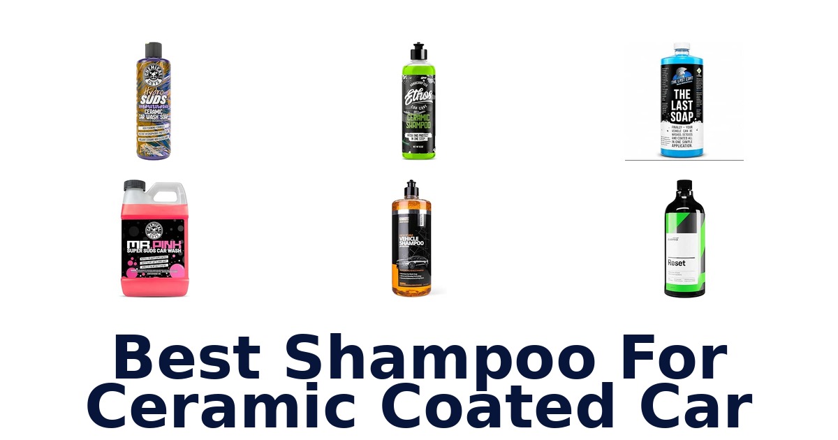 Best Shampoo For Ceramic Coated Car