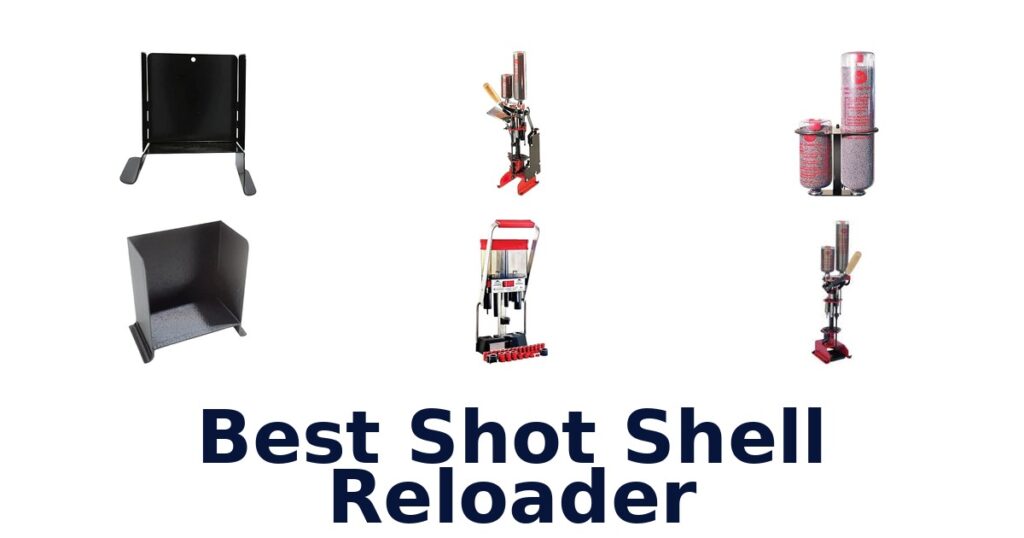 Best Shot Shell Reloader
