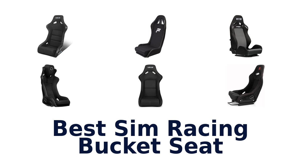 Best Sim Racing Bucket Seat