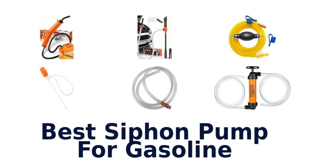 Best Siphon Pump For Gasoline