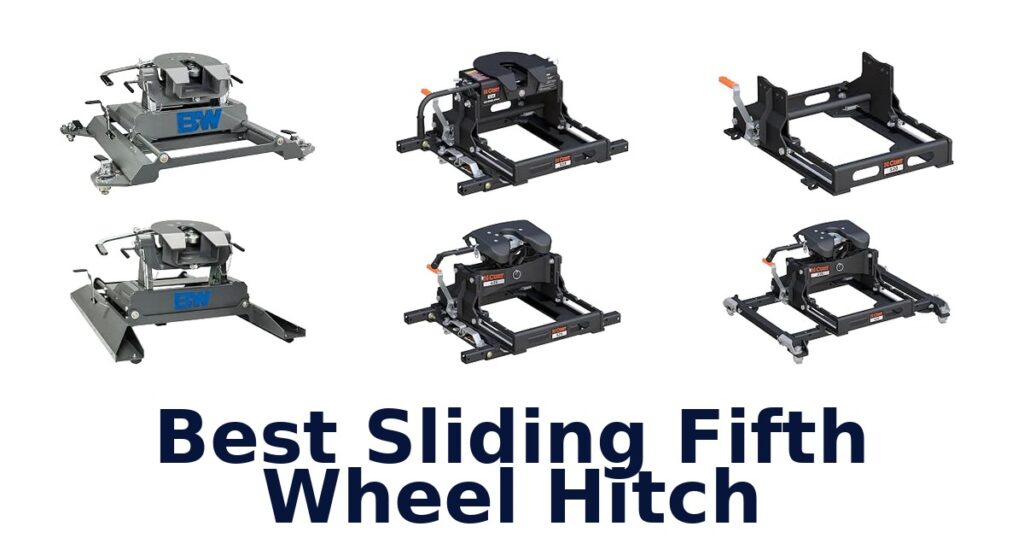 Best Sliding Fifth Wheel Hitch