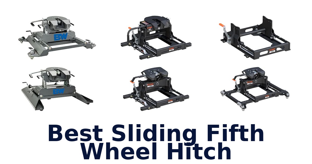 Best Sliding Fifth Wheel Hitch