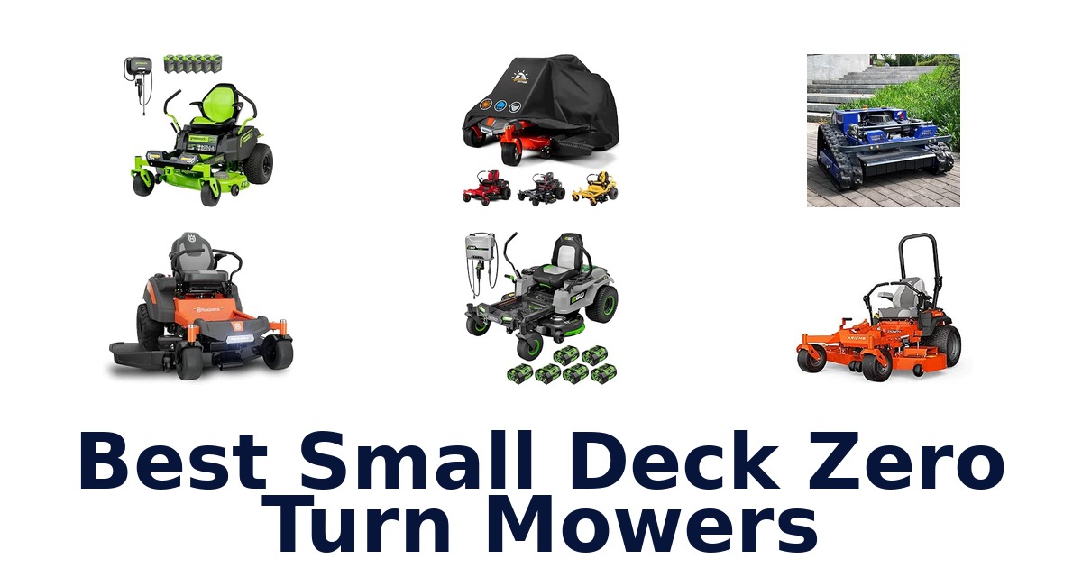 Best Small Deck Zero Turn Mowers