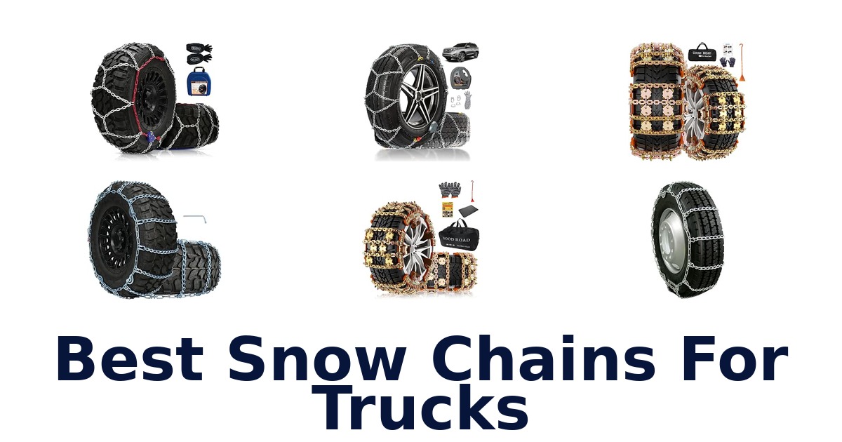 Best Snow Chains For Trucks