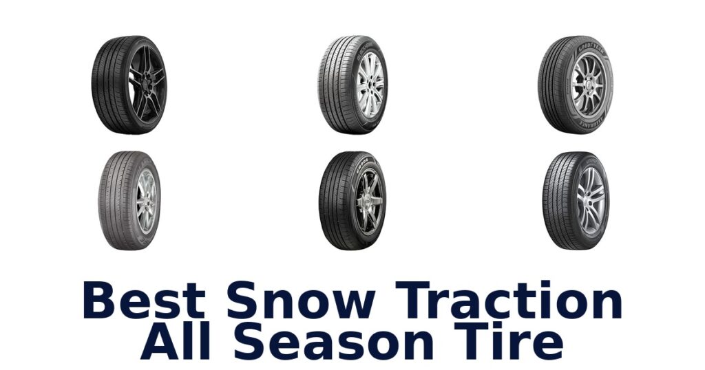 Best Snow Traction All Season Tire