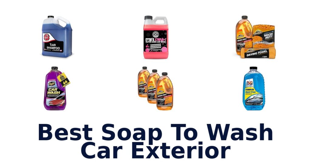 Best Soap To Wash Car Exterior