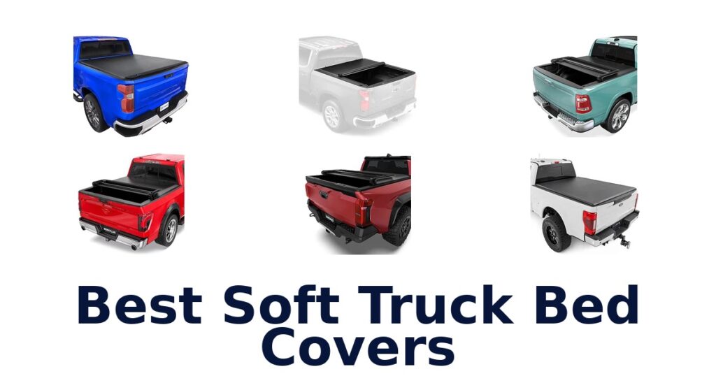 Best Soft Truck Bed Covers