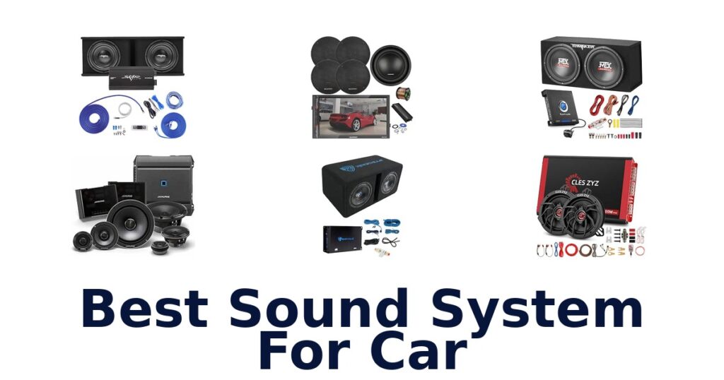 Best Sound System For Car