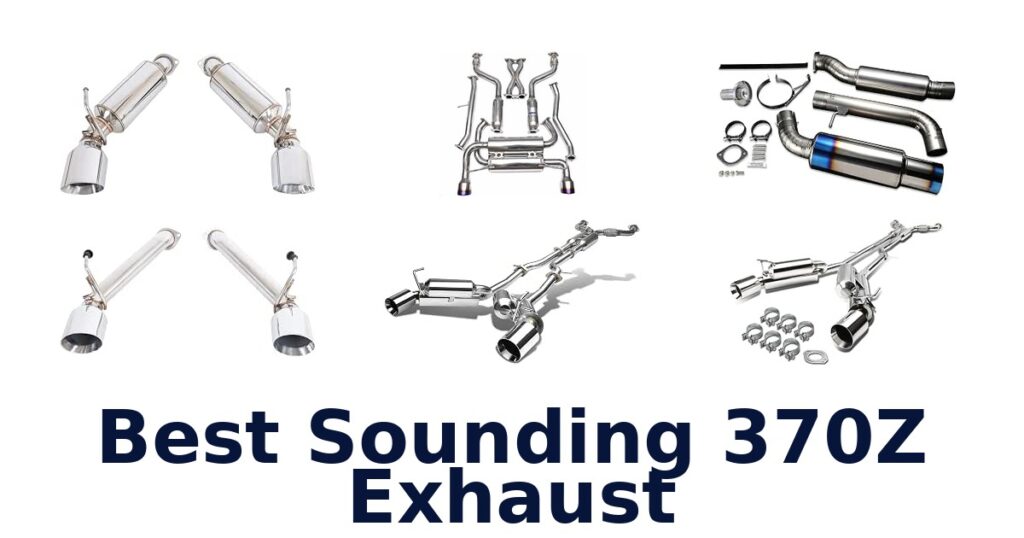 Best Sounding 370Z Exhaust