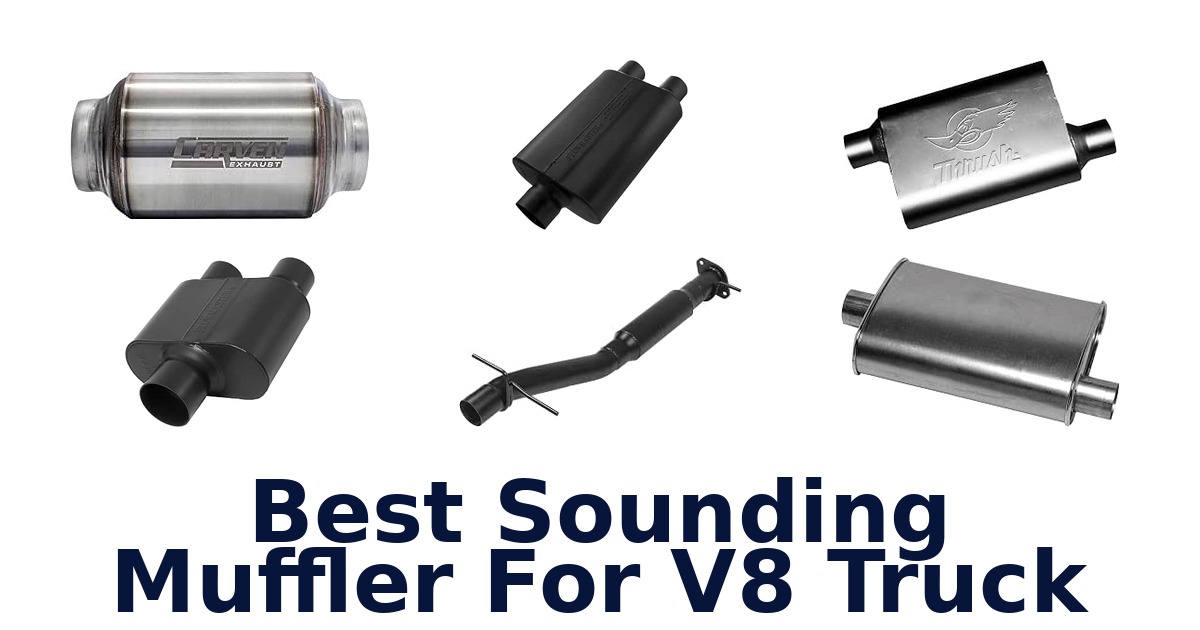 Best Sounding Muffler For V8 Truck
