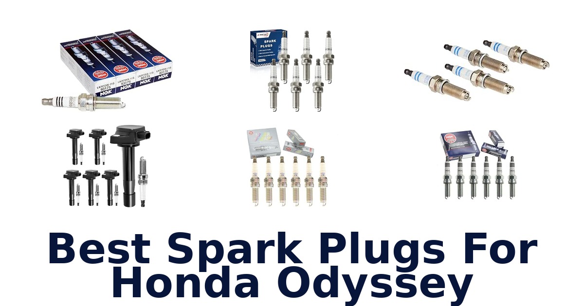 Best Spark Plugs For Honda Odyssey