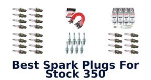 Best Spark Plugs For Stock 350