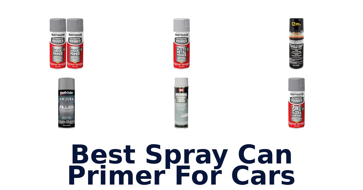 Best Spray Can Primer For Cars