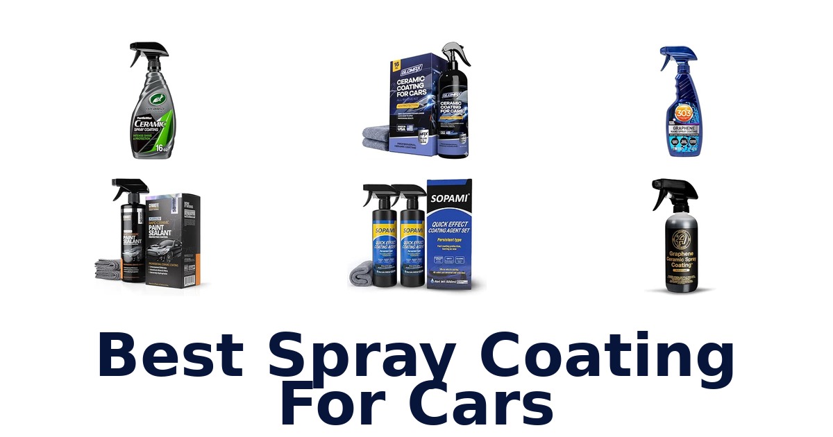 Best Spray Coating For Cars