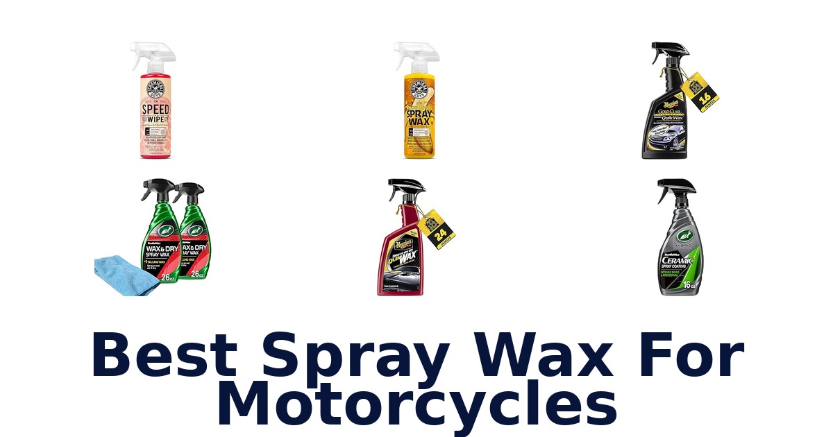 Best Spray Wax For Motorcycles