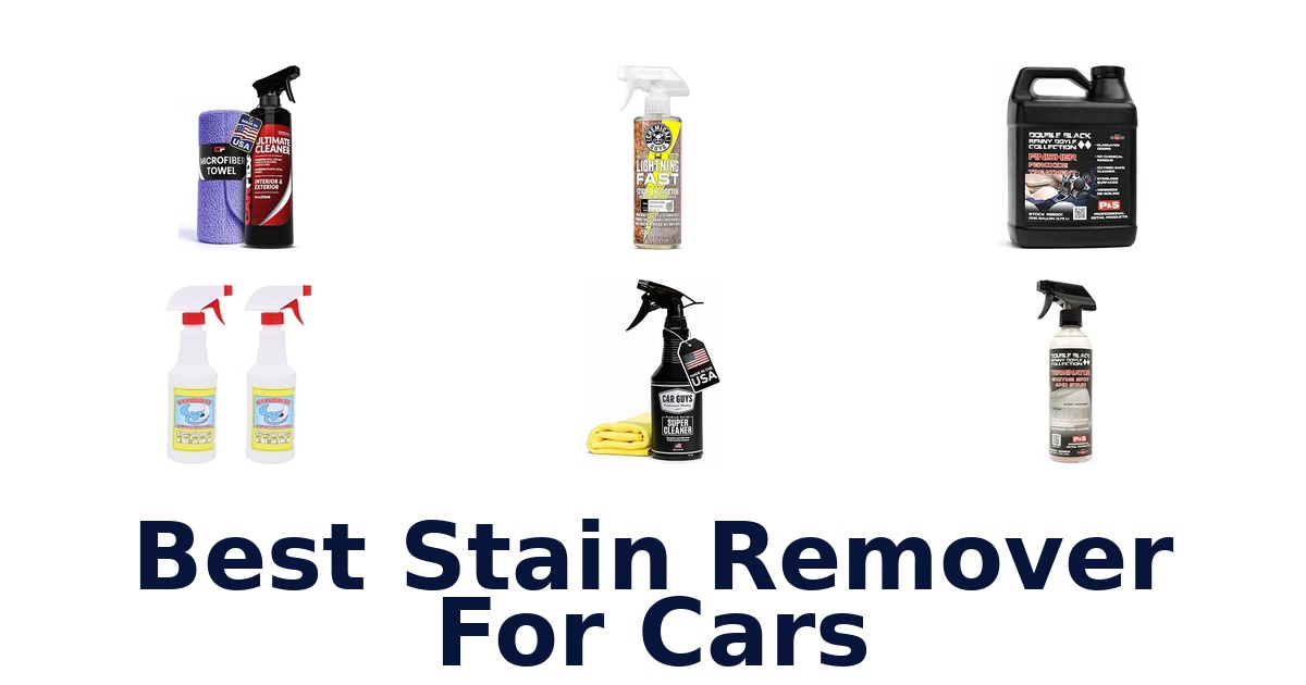 Best Stain Remover For Cars