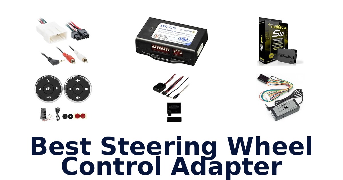 Best Steering Wheel Control Adapter