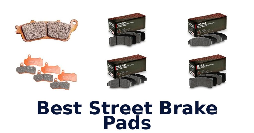 Best Street Brake Pads