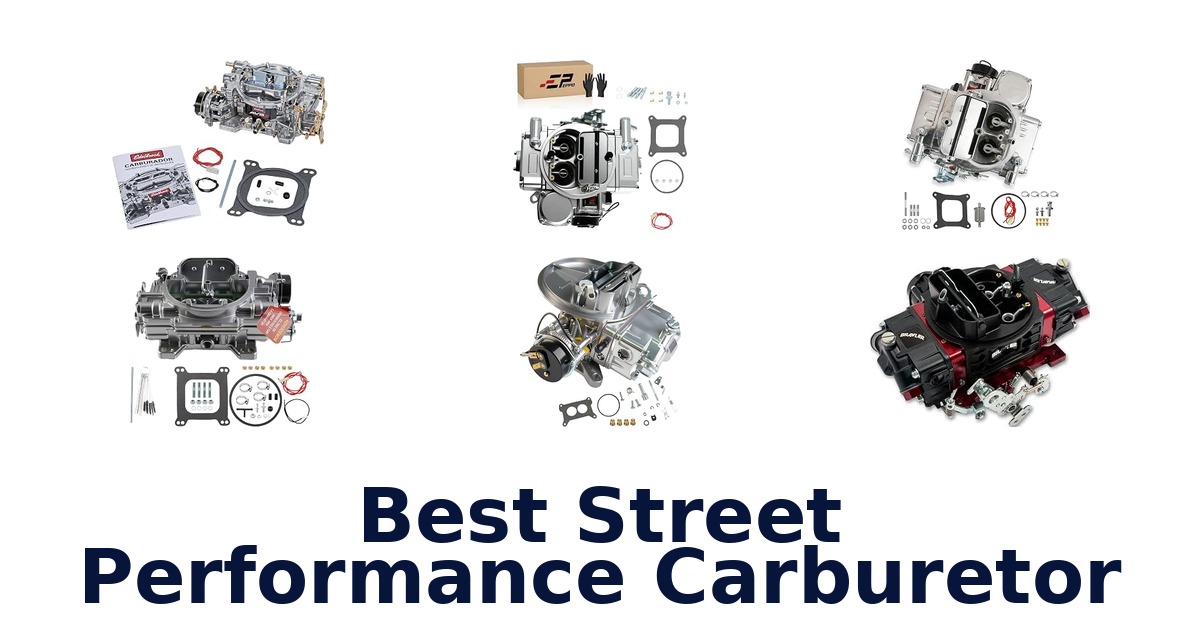 Best Street Performance Carburetor