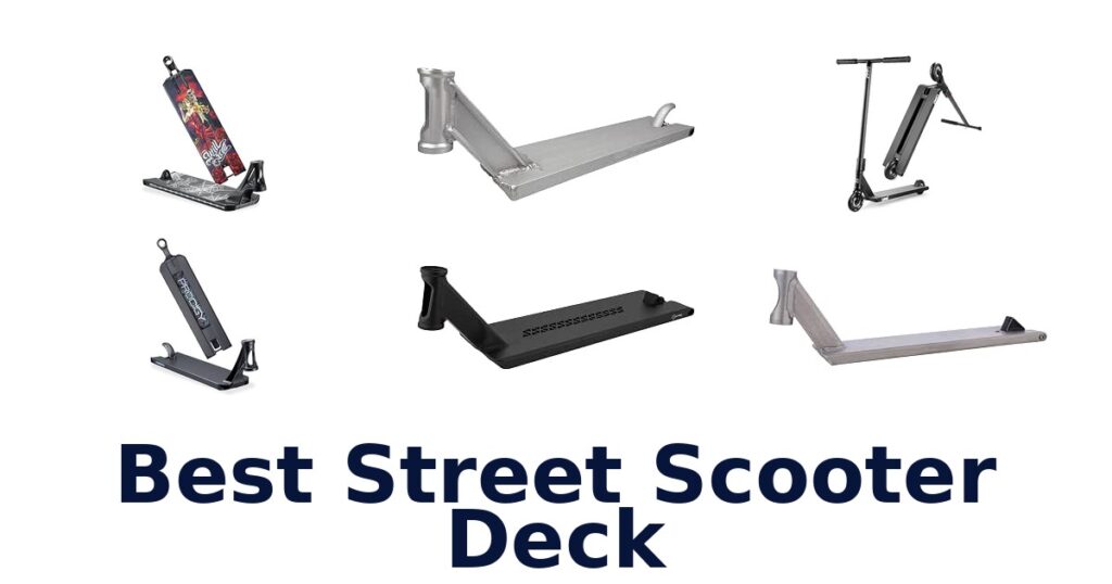 Best Street Scooter Deck