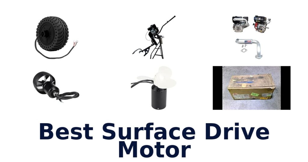 Best Surface Drive Motor