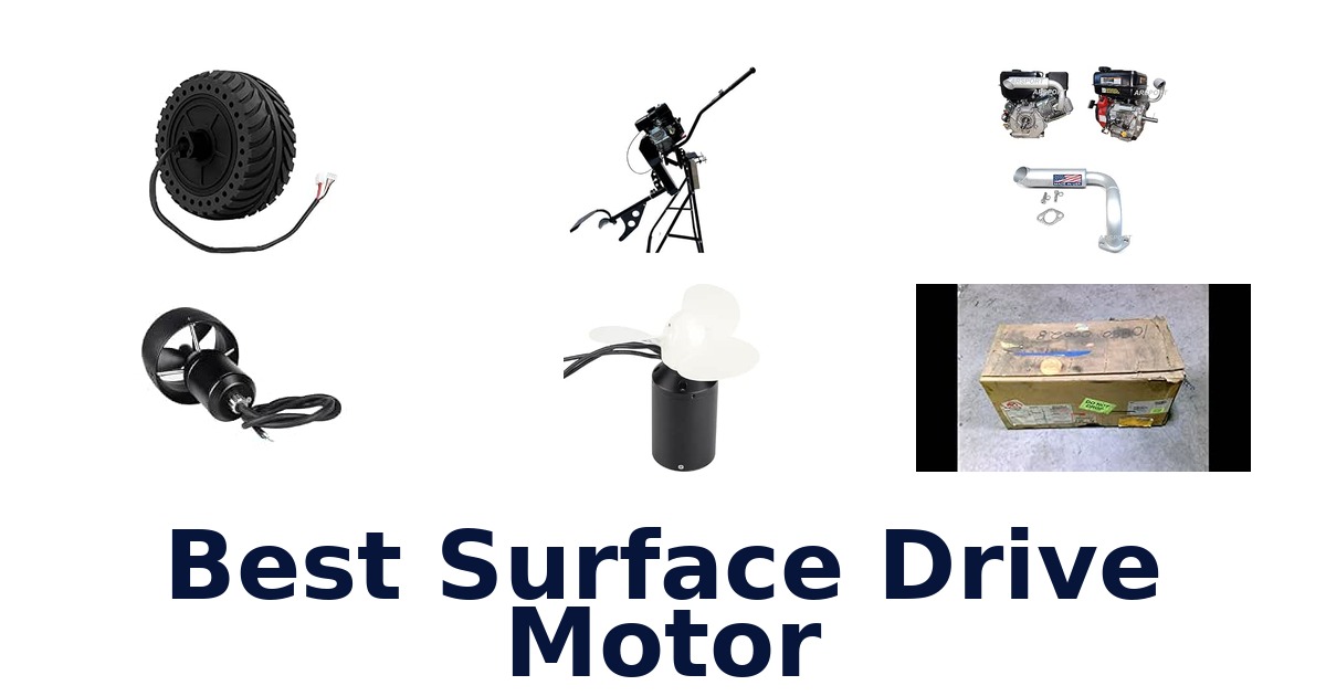 Best Surface Drive Motor