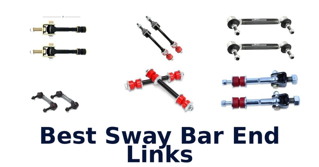 Best Sway Bar End Links