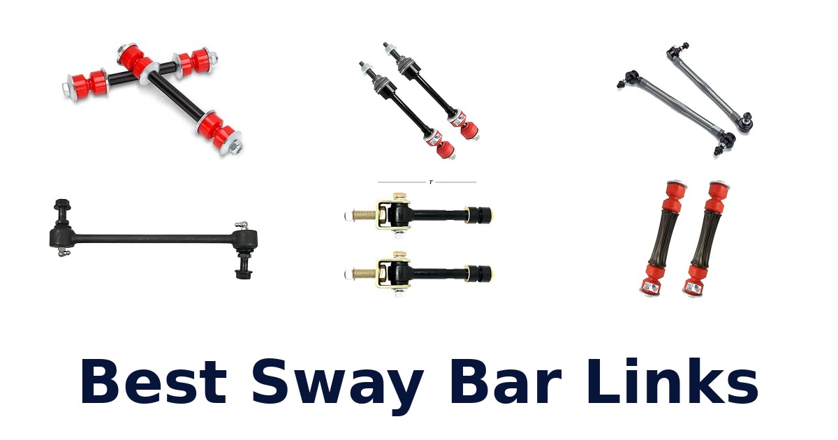 Best Sway Bar Links