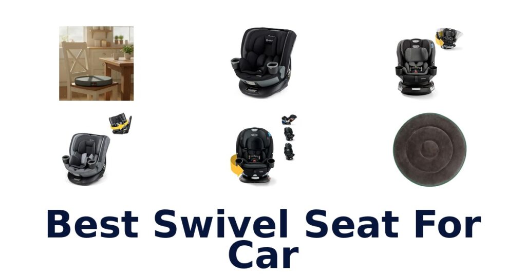 Best Swivel Seat For Car