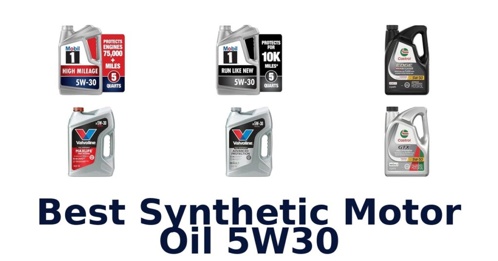 Best Synthetic Motor Oil 5W30