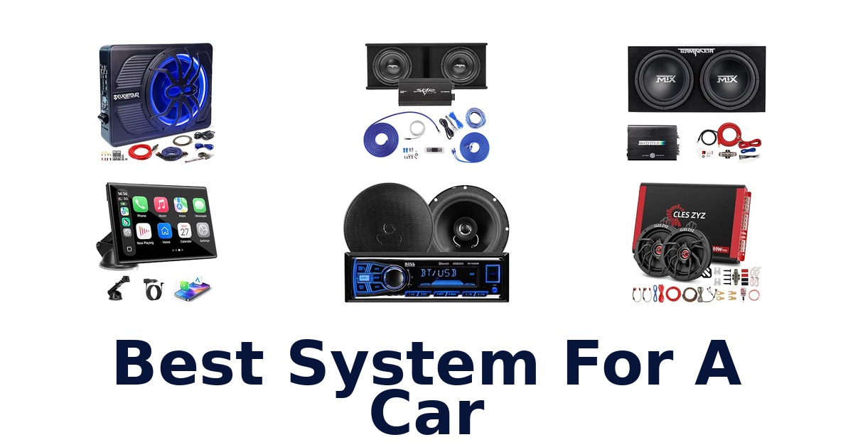 Best System For A Car