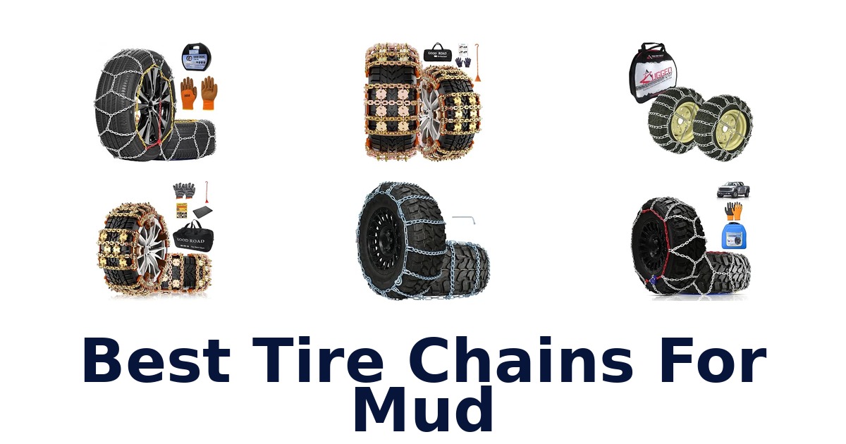 Best Tire Chains For Mud