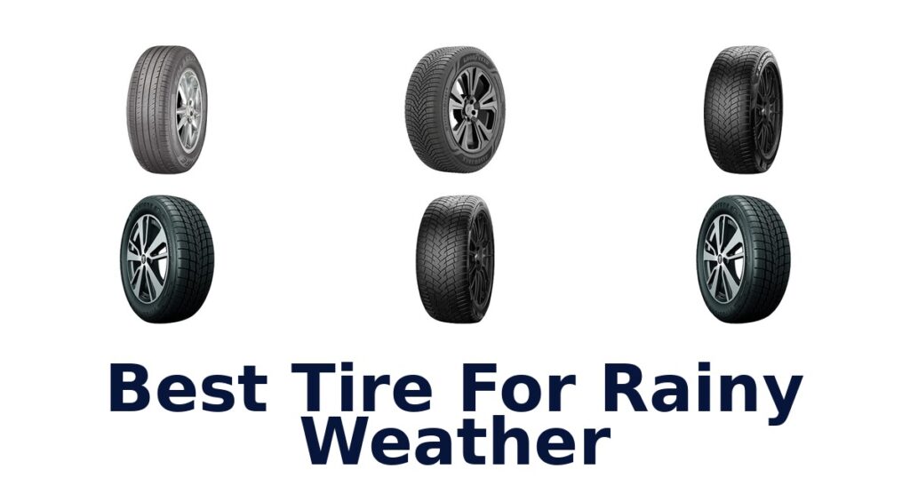 Best Tire For Rainy Weather