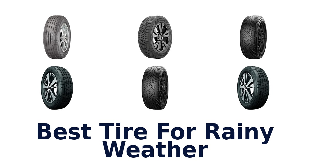 Best Tire For Rainy Weather