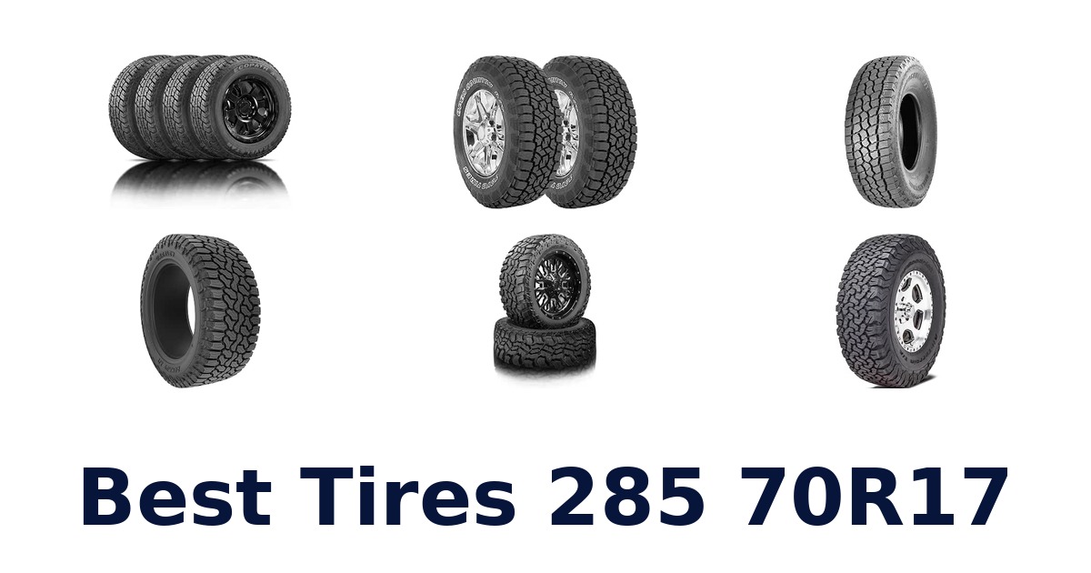 Best Tires 285 70R17