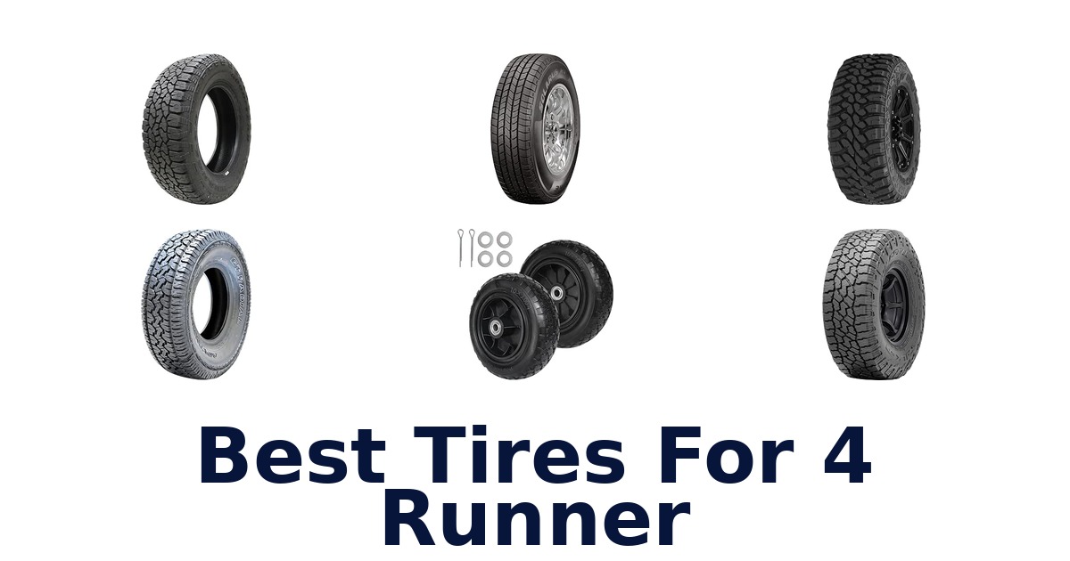 Best Tires For 4 Runner