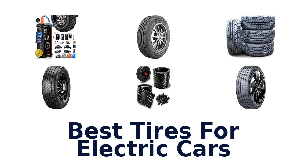 Best Tires For Electric Cars