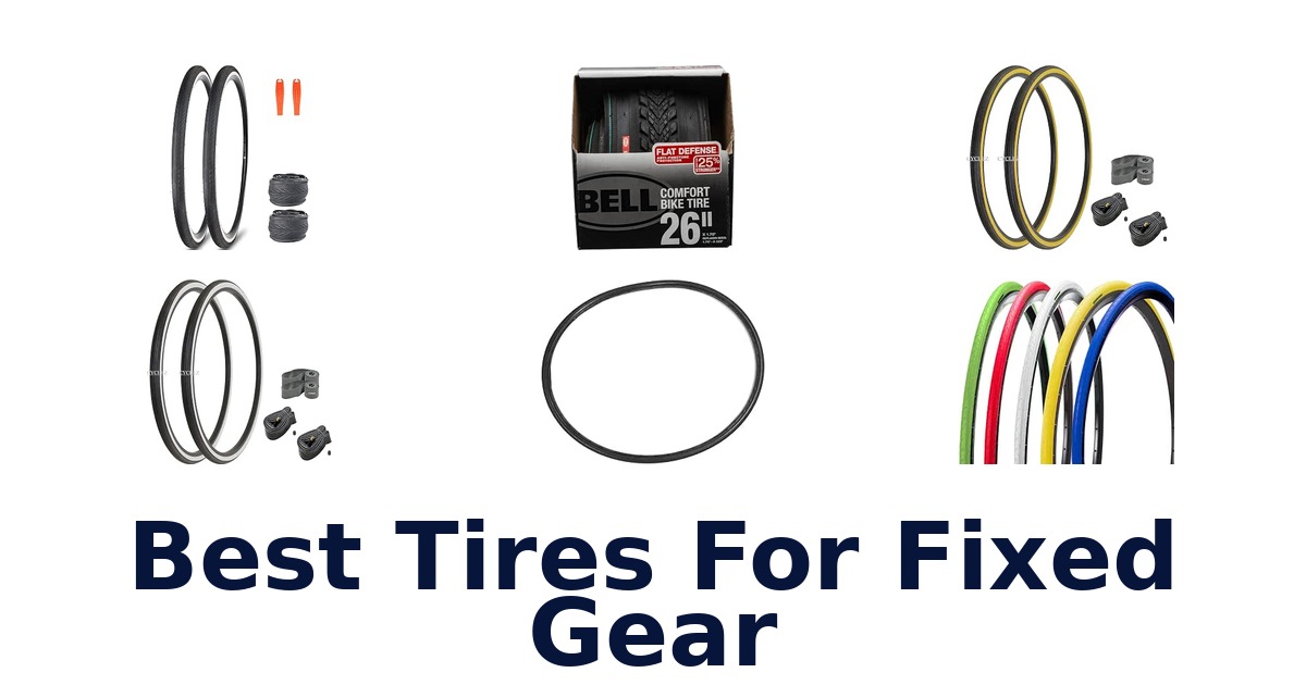 Best Tires For Fixed Gear