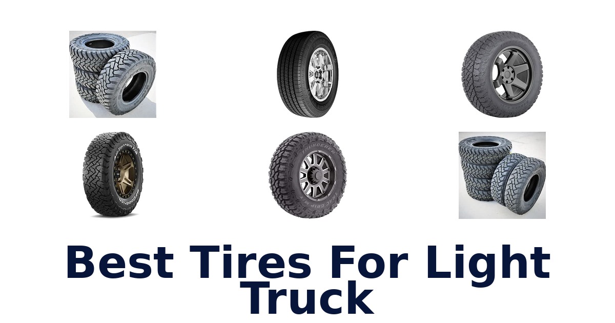 Best Tires For Light Truck