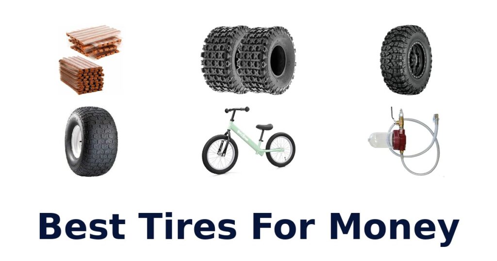 Best Tires For Money