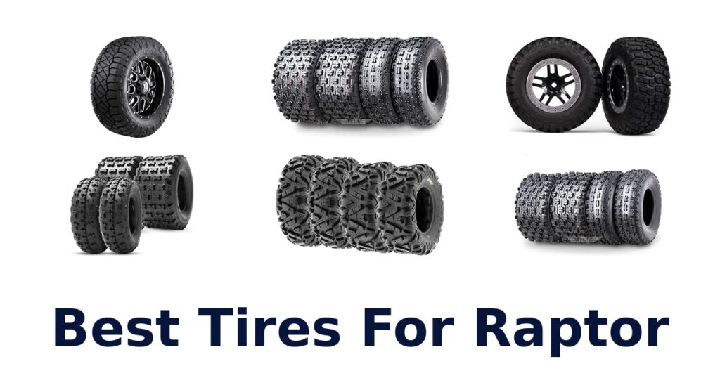 Best Tires For Raptor