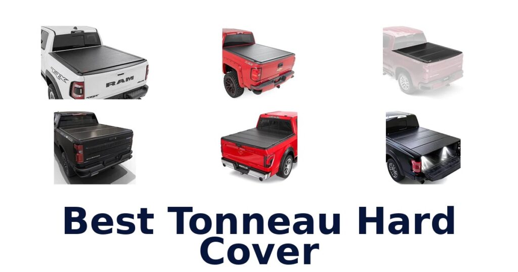 Best Tonneau Hard Cover